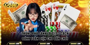 Thùng Phá Sảnh